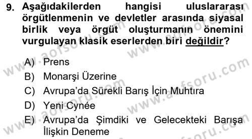 Uluslararası Politika 2 Dersi 2017 - 2018 Yılı (Vize) Ara Sınavı 9. Soru