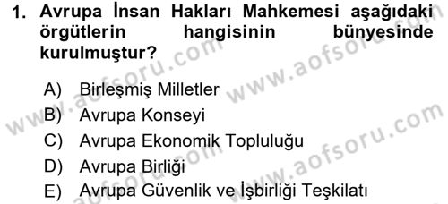Uluslararası Politika 2 Dersi 2017 - 2018 Yılı (Final) Dönem Sonu Sınav Soruları 1. Soru