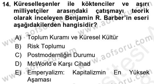 Uluslararası Politika 2 Dersi 2017 - 2018 Yılı (Final) Dönem Sonu Sınav Soruları 14. Soru