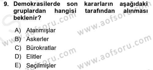 Uluslararası Politika 2 Dersi 2017 - 2018 Yılı (Final) Dönem Sonu Sınav Soruları 9. Soru