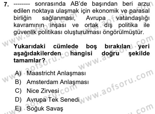 Uluslararası Politika 2 Dersi 2018 - 2019 Yılı (Vize) Ara Sınav Soruları 7. Soru
