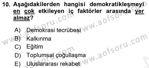 Uluslararası Politika 2 Dersi 2018 - 2019 Yılı (Final) Dönem Sonu Sınav Soruları 10. Soru