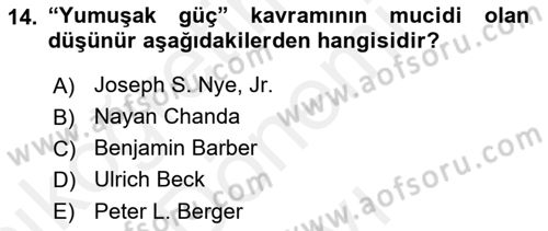 Uluslararası Politika 2 Dersi 2018 - 2019 Yılı (Final) Dönem Sonu Sınav Soruları 14. Soru