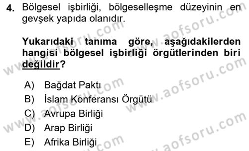 Uluslararası Politika 2 Dersi 2018 - 2019 Yılı (Final) Dönem Sonu Sınav Soruları 4. Soru
