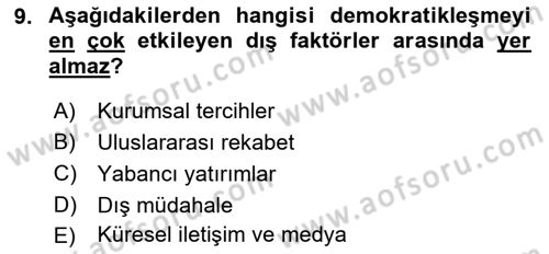 Uluslararası Politika 2 Dersi 2018 - 2019 Yılı (Final) Dönem Sonu Sınav Soruları 9. Soru