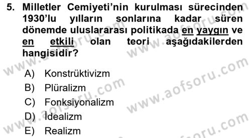 Uluslararası Politika 2 Dersi 2018 - 2019 Yılı Yaz Okulu Sınav Soruları 5. Soru