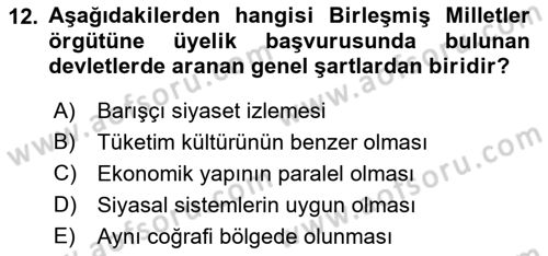 Uluslararası Politika 2 Dersi 2021 - 2022 Yılı (Vize) Ara Sınav Soruları 12. Soru