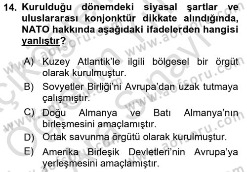 Uluslararası Politika 2 Dersi 2021 - 2022 Yılı (Vize) Ara Sınav Soruları 14. Soru