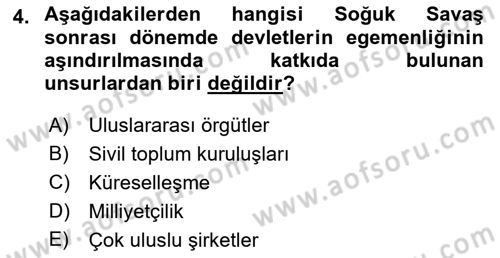 Uluslararası Politika 2 Dersi 2021 - 2022 Yılı (Vize) Ara Sınav Soruları 4. Soru