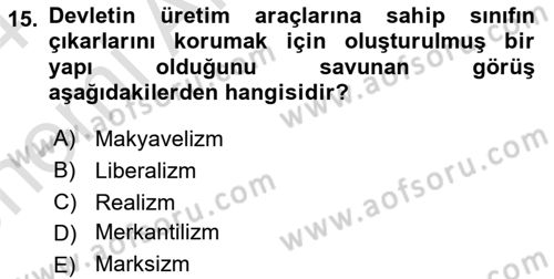 Uluslararası Politika 2 Dersi 2023 - 2024 Yılı (Vize) Ara Sınav Soruları 15. Soru