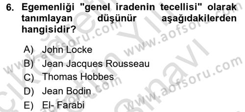Uluslararası Politika 2 Dersi 2023 - 2024 Yılı (Vize) Ara Sınav Soruları 6. Soru