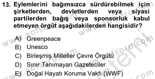 Uluslararası Politika 2 Dersi 2023 - 2024 Yılı (Final) Dönem Sonu Sınav Soruları 13. Soru