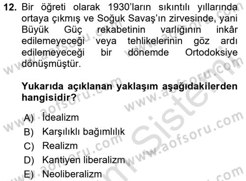 Uluslararası Politika 2 Dersi 2024 - 2025 Yılı (Vize) Ara Sınav Soruları 12. Soru