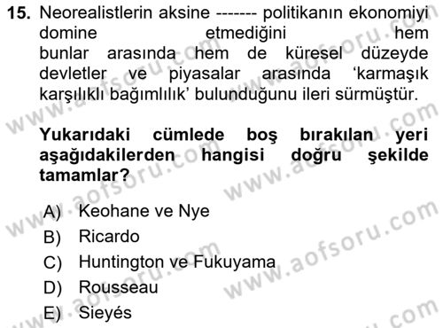 Uluslararası Politika 2 Dersi 2024 - 2025 Yılı (Vize) Ara Sınav Soruları 15. Soru