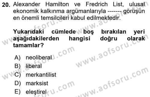 Uluslararası Politika 2 Dersi 2024 - 2025 Yılı (Vize) Ara Sınav Soruları 20. Soru