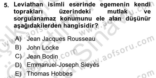 Uluslararası Politika 2 Dersi 2024 - 2025 Yılı (Vize) Ara Sınav Soruları 5. Soru