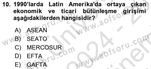 Uluslararası Politika 2 Dersi 2024 - 2025 Yılı (Final) Dönem Sonu Sınav Soruları 10. Soru