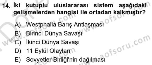Uluslararası Politika 2 Dersi 2024 - 2025 Yılı (Final) Dönem Sonu Sınav Soruları 14. Soru