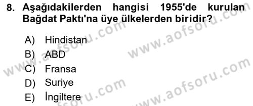 Uluslararası Politika 2 Dersi 2024 - 2025 Yılı (Final) Dönem Sonu Sınav Soruları 8. Soru