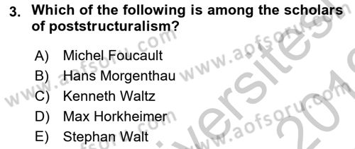Theories Of International Relations 2 Dersi 2018 - 2019 Yılı Yaz Okulu Sınav Soruları 3. Soru
