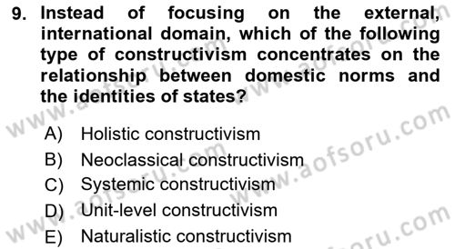 Theories Of International Relations 2 Dersi Ara Sınavı Deneme Sınav Soruları 9. Soru