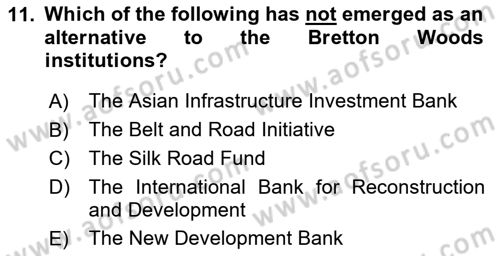 International Organization And Global Governance Dersi 2020 - 2021 Yılı Yaz Okulu Sınav Soruları 11. Soru