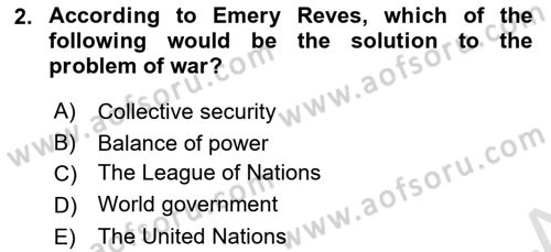 International Organization And Global Governance Dersi 2021 - 2022 Yılı (Final) Dönem Sonu Sınav Soruları 2. Soru