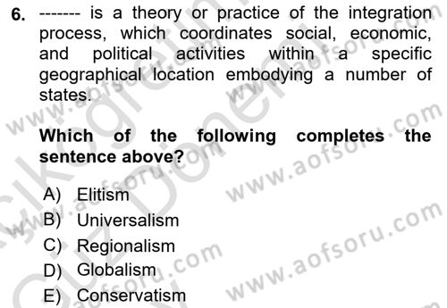 International Organization And Global Governance Dersi 2024 - 2025 Yılı (Vize) Ara Sınav Soruları 6. Soru