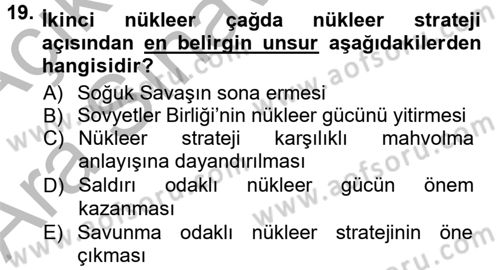 Strateji ve Güvenlik Dersi 2012 - 2013 Yılı (Vize) Ara Sınav Soruları 19. Soru