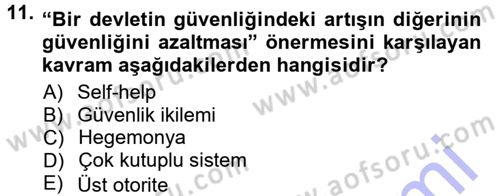 Strateji ve Güvenlik Dersi 2012 - 2013 Yılı (Final) Dönem Sonu Sınav Soruları 11. Soru