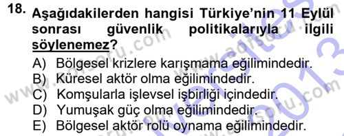 Strateji ve Güvenlik Dersi 2012 - 2013 Yılı (Final) Dönem Sonu Sınav Soruları 18. Soru