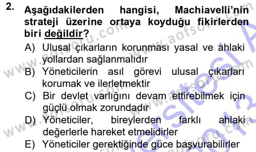 Strateji ve Güvenlik Dersi 2012 - 2013 Yılı (Final) Dönem Sonu Sınav Soruları 2. Soru