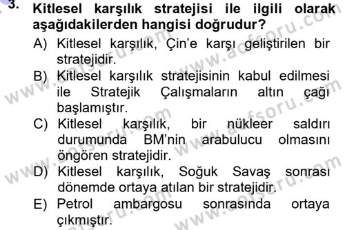 Strateji ve Güvenlik Dersi 2012 - 2013 Yılı (Final) Dönem Sonu Sınav Soruları 3. Soru