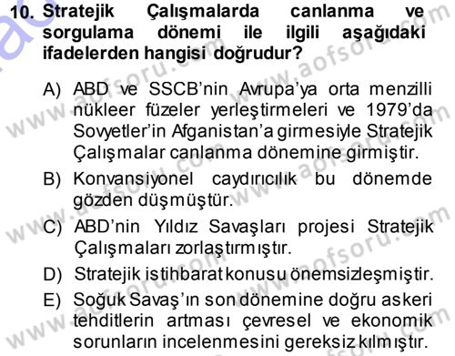 Strateji ve Güvenlik Dersi 2013 - 2014 Yılı (Vize) Ara Sınav Soruları 10. Soru