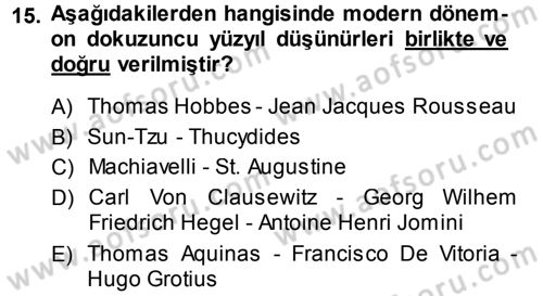 Strateji ve Güvenlik Dersi 2013 - 2014 Yılı (Vize) Ara Sınav Soruları 15. Soru