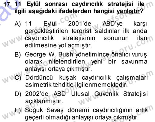 Strateji ve Güvenlik Dersi 2013 - 2014 Yılı (Vize) Ara Sınav Soruları 17. Soru