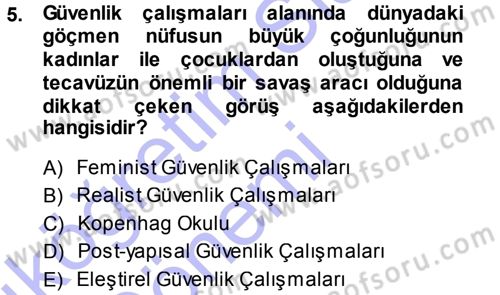 Strateji ve Güvenlik Dersi 2013 - 2014 Yılı (Vize) Ara Sınav Soruları 5. Soru