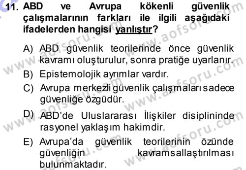 Strateji ve Güvenlik Dersi 2013 - 2014 Yılı (Final) Dönem Sonu Sınavı 11. Soru