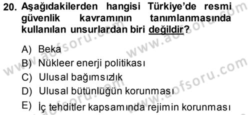 Strateji ve Güvenlik Dersi 2013 - 2014 Yılı Tek Ders Sınav Soruları 20. Soru