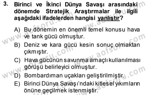Strateji ve Güvenlik Dersi 2013 - 2014 Yılı Tek Ders Sınav Soruları 3. Soru