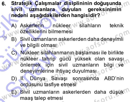 Strateji ve Güvenlik Dersi 2014 - 2015 Yılı (Vize) Ara Sınavı 6. Soru