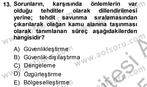 Strateji ve Güvenlik Dersi 2014 - 2015 Yılı (Final) Dönem Sonu Sınav Soruları 13. Soru