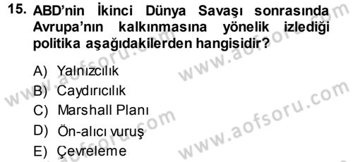 Strateji ve Güvenlik Dersi 2014 - 2015 Yılı (Final) Dönem Sonu Sınav Soruları 15. Soru