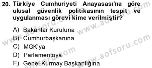 Strateji ve Güvenlik Dersi 2014 - 2015 Yılı (Final) Dönem Sonu Sınav Soruları 20. Soru