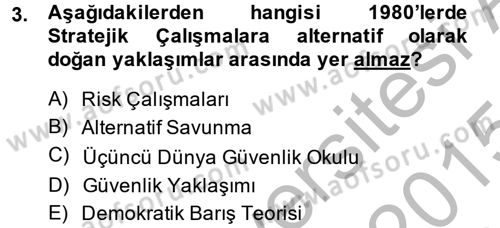 Strateji ve Güvenlik Dersi 2014 - 2015 Yılı (Final) Dönem Sonu Sınav Soruları 3. Soru