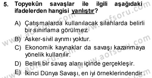 Strateji ve Güvenlik Dersi 2014 - 2015 Yılı (Final) Dönem Sonu Sınav Soruları 5. Soru