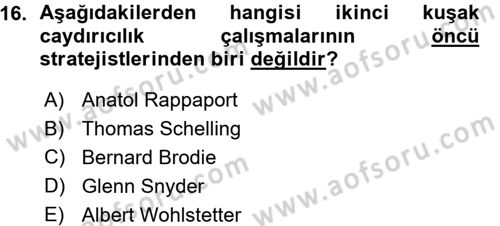 Strateji ve Güvenlik Dersi 2015 - 2016 Yılı (Vize) Ara Sınav Soruları 16. Soru