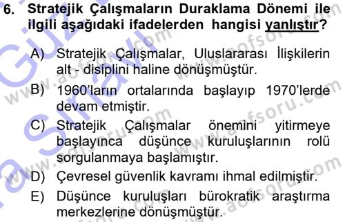 Strateji ve Güvenlik Dersi 2015 - 2016 Yılı (Vize) Ara Sınav Soruları 6. Soru