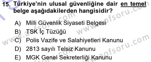 Strateji ve Güvenlik Dersi 2015 - 2016 Yılı (Final) Dönem Sonu Sınav Soruları 15. Soru