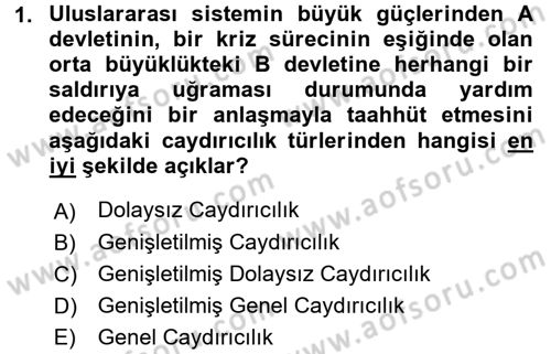 Strateji ve Güvenlik Dersi 2015 - 2016 Yılı Tek Ders Sınav Soruları 1. Soru